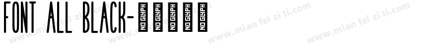 FONT ALL BLACK字体转换
